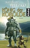 K�nig der Kobolde: Roman