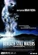 Beneath Still Waters