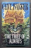 The Thief of Always: A Fable