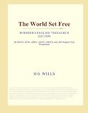 The World Set Free (Webster's English Thesaurus Edition)