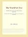 The World Set Free (Webster's English Thesaurus Edition)