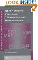 GSM Networks: Protocols, Terminology and Implementation (Mobile Communications Library)