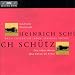 Schütz: Geistlich Chormusik (Op 11); Die sieben Worte Jesu Christ am Kreuz /Suzuki