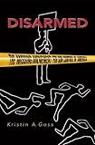 Disarmed : the missing movement for gun control in America