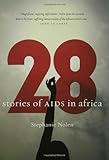 28: Stories of AIDS in Africa
