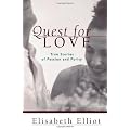Quest for Love: True Stories of Passion and Purity