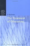 The Treatment of Obsessions (Cognitive Behaviour Therapy: Science and Practice Series)