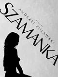 Szamanka (She-Shaman) (Uncut Premium Signature Edition)