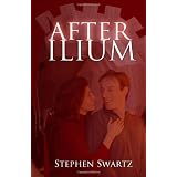 After Ilium ~ Stephen Swartz