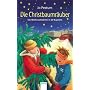 Die Christbaumr�uber: Ein Weihnachtskrimi in 24 Kapiteln