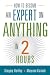 Books : How to Become an Expert on Anything in Two Hours
