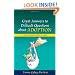 Great Answers to Difficult Questions about Adoption: What Children Need to Know
