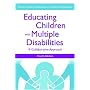 Educating Children With Multiple Disabilities: A Collaborative Approach