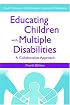 Educating Children With Multiple Disabilities: A Collaborative Approach