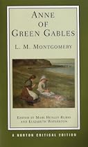 Anne of Green Gables (Norton Critical Edition)