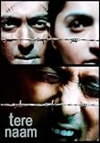 Tere Naam: Bollywood Feature Film