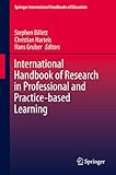 International handbook of research in professional and practice-based learning