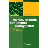 Markov Models for Pattern Recognition: From Theory to Applications