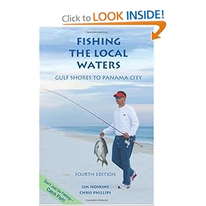 Fishing the Local Waters: Gulf Shores to Panama City (Fishing the Local Waters series) by Jim Hoskins