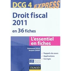 Droit fiscal DCG 4 - 2011 - 3e �dition - en 36 fiches