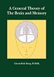 A General Theory of the Brain and Memory