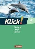 Klick! Biologie, Physik, Chemie - Westliche Bundesl&auml;nder sowie Berlin/Brandenburg: Band 5 - Biologie, Physik, Chemie: Arbeitsheft - Sylvia Gredig, Catrin Nossek, Doris-Carola Sp&auml;th, Gila Tautz, Alexandra Windsor