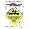 The Chemistry 1 Tutor: Volume 2