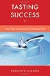 Tasting Success: Your Guide to Becoming a Professional Chef Image of Tasting Success: Your Guide to Becoming a Professional Chef