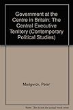 British government : the central executive territory
