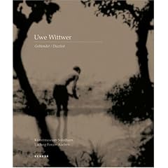 Uwe Wittwer - Geblendet/Dazzled: Works 1990-2005