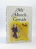 Mr Munch, cereals