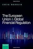 The European Union and global financial regulation