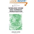 Wireless Crime and Forensic Investigation