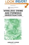 Wireless Crime and Forensic Investiga...