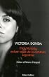 Moi, Victoria, enfant vol�e de la dictature argentine
