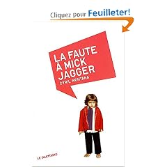 La Faute � Mick Jagger