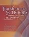 Transforming Schools: Creating a Culture of Continuous Improvement