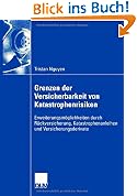 Grenzen der Versicherbarkeit von Katastrophenrisiken