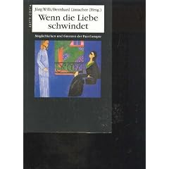 Willi Wenn die Liebe schwindet: M�glichkeiten und Grenzen der Paartherapie, Klett-Cotta, 246 Seiten