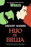 Hijo de bruja: Novela