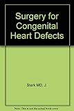 Surgery for congenital heart defects