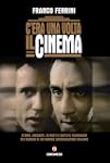 C'era una volta il cinema (Dialoghi)