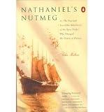 Produkt-Bild: Nathaniel's Nutmeg: Or, the True and Incredible Adventure of the Spice Trader Who Changed the Course of History [ NATHANIEL'S NUTMEG: OR, THE TRUE AND INCREDIBLE ADVENTURE OF THE SPICE TRADER WHO CHANGED THE COURSE OF HISTORY ] by Milton, Giles (Author) Jul-01-2000 [ Paperback ]