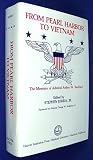 From Pearl Harbor to Vietnam: The Memoirs of Admiral Arthur W. Radford (Hoover Institution publication)