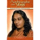Autobiographie eines Yogi: Das Lebenszeugnis des gro�en indischen Meisters, der zum Mittler zwischen westlicher und �stlicher Religiosit�t wurdevon "Paramahansa Yogananda"