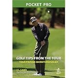 POCKET PRO (Golf Tips from the Tour: Tour Proven Secrets Revealed)