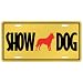 New  Belgian Malinois / Show Dog  License Plate Dog