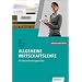Steuerfachangestellte: Allgemeine Wirtschaftslehre: Arbeitsheft, 1. Auflage, 2011