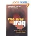 The War Over Iraq: Saddam's Tyranny and America's Mission