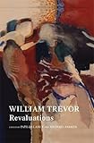 William Trevor : revaluations